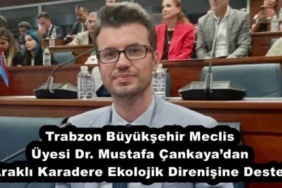 trabzon_buyuksehir_meclis_uyesi_dr_mustafa_cankayadan_arakli_karadere_ekolojik_direnisine_destek_h54056_deb41