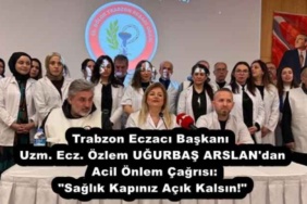 trabzon_eczaci_baskani_uzm_ecz_ozlem_ugurbas_arslan_dan_acil_onlem_cagrisi_saglik_kapiniz_acik_kalsin_h51837_72f26
