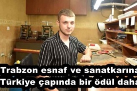 trabzon_esnaf_ve_sanatkarina_turkiye_capinda_bir_odul_daha_h54514_6903c