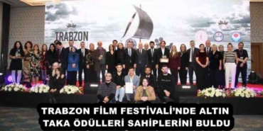trabzon_film_festivalinde_altin_taka_odulleri_sahiplerini_buldu_h56109_c0e98