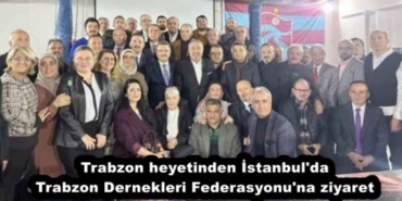 trabzon_heyetinden_istanbul_da_trabzon_dernekleri_federasyonu_na_ziyaret_h51418_87759