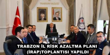trabzon_il_risk_azaltma_plani_irap_toplantisi_yapildi_h49367_5eb9d