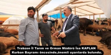 trabzon_il_tarim_ve_orman_muduru_isa_kaplan_kurban_bayrami_oncesindeonemli_uyarilarda_bulundu_h53249_976ee