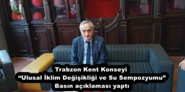 trabzon_kent_konseyi_ulusal_iklim_degisikligi_ve_su_sempozyumu_basin_aciklamasi_yapti_h53489_03551