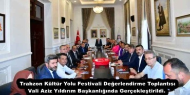 trabzon_kultur_yolu_festivali_degerlendirme_toplantisi_vali_aziz_yildirim_baskanliginda_gerceklestirildi_h53706_2c9ae