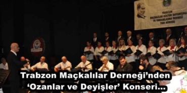 trabzon_mackalilar_derneginden_ozanlar_ve_deyisler_konseri_h47548_8ac6b