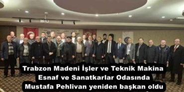trabzon_madeni_isler_ve_teknik_makina_esnaf_ve_sanatkarlar_odasinda_mustafa_pehlivan_yeniden_baskan_oldu_h56548_3ac12