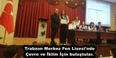 trabzon_merkez_fen_lisesi_nde_cevre_ve_iklim_icin_bulustular_h52951_8b8f6
