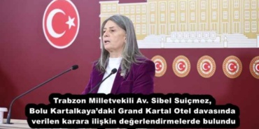 trabzon_milletvekili_av_sibel_suicmez_bolu_kartalkayadaki_grand_kartal_otel_davasinda_verilen_karara_iliskin_degerlendirmelerde_bulundu_h55252_8f82a