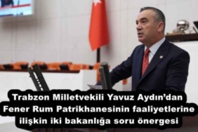 trabzon_milletvekili_yavuz_aydindan_fener_rum_patrikhanesinin_faaliyetlerine_iliskin_iki_bakanliga_soru_onergesi_h54267_f08d5