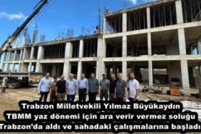 trabzon_milletvekili_yilmaz_buyukaydin_tbmm_yaz_donemi_icin_ara_verir_vermez_solugu_trabzonda_aldi_ve_sahadaki_calismalarina_basladi_h48560_ce9f7