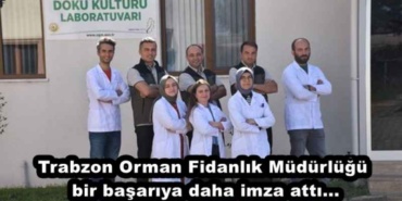 trabzon_orman_fidanlik_mudurlugu_bir_basariya_daha_imza_atti_h46131_294c7