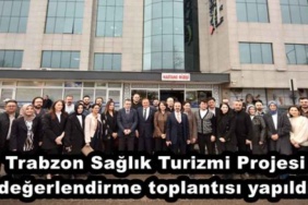 trabzon_saglik_turizmi_projesi_degerlendirme_toplantisi_yapildi_h45920_6ae99