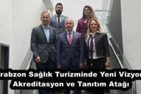 trabzon_saglik_turizminde_yeni_vizyon_akreditasyon_ve_tanitim_atagi_h54408_565b4