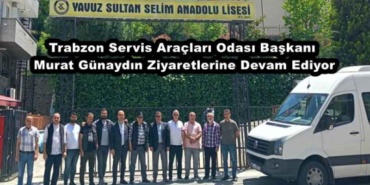 trabzon_servis_araclari_odasi_baskani_murat_gunaydin_ziyaretlerine_devam_ediyor_h47585_5d40e