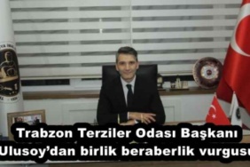 trabzon_terziler_odasi_baskani_ulusoydan_birlik_beraberlik_vurgusu_h56670_9381c