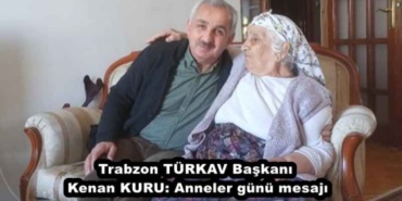 trabzon_turkav_baskani_kenan_kuru_anneler_gunu_mesaji_h47345_8093e