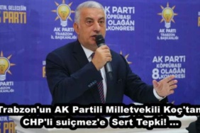 trabzon_un_ak_partili_milletvekili_koc_tan_chp_li_suicmez_e_sert_tepki_h50050_28508