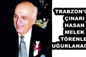 trabzon_un_cinari_hasan_melek_torenle_ugurlanacak_h54683_a6fa7