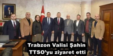 trabzon_valisi_sahin_ttsoyu_ziyaret_etti_h57182_d7a30