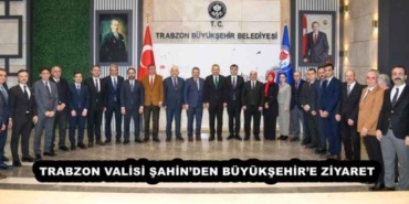 trabzon_valisi_sahinden_buyuksehire_ziyaret_h56651_83e9a