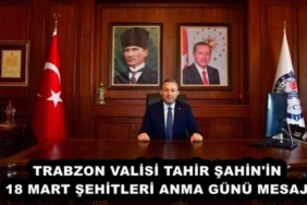 trabzon_valisi_tahir_sahin_18_mart_sehitleri_anma_gunu_mesaji_h57532_da3eb