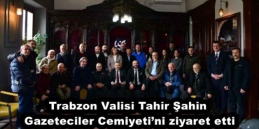 trabzon_valisi_tahir_sahin_gazeteciler_cemiyetini_ziyaret_etti_h57665_23461