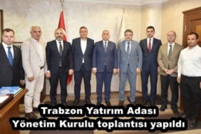 trabzon_yatirim_adasi_yonetim_kurulu_toplantisi_yapildi_h48529_d70ef