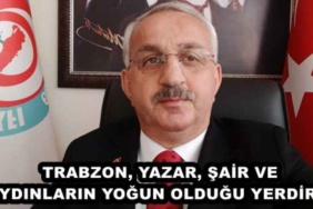 trabzon_yazar_sair_ve_aydinlarin_yogun_oldugu_yerdir_h49410_0ce89