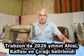 trabzonda_2026_yilinin_ahisi_kalfasi_ve_ciragi_belirlendi_h59459_1c08c