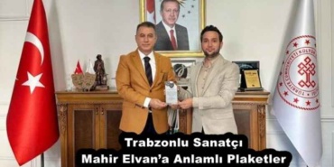 trabzonlu_sanatci_mahir_elvana_anlamli_plaketler_h53811_2c7f3