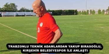 trabzonlu_teknik_adamlardan_yakup_birasoglu_kirsehir_belediyespor_ile_anlasti_h54455_25a3b