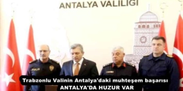 trabzonlu_valinin_antalya_daki_muhtesem_basarisi_antalya_da_huzur_var_h56407_8d948