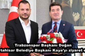 trabzonspor_baskani_dogan_ortahisar_belediye_baskani_kayayi_ziyaret_etti_h49762_eef9e