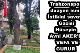 trabzonspor_duayen_ismi_istiklal_savasi_gazisi_huseyin_avni_aker_e_vefa_ve_gurur_h57242_f644e