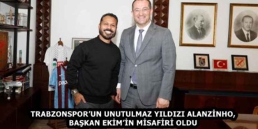 trabzonsporun_unutulmaz_yildizi_alanzinho_baskan_ekimin_misafiri_oldu_h58414_aa4f4