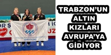 trabzonun_altin_kizlari_avrupaya_gidiyor_h52578_7a17a