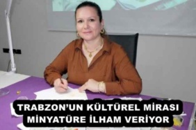 trabzonun_kulturel_mirasi_minyature_ilham_veriyor_h52961_a33a9