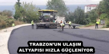 trabzonun_ulasim_altyapisi_hizla_gucleniyor_h54347_f11d8
