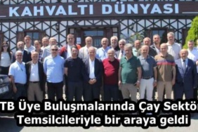 ttb_uye_bulusmalarinda_cay_sektoru_temsilcileriyle_bir_araya_geldi_h59058_23f1d