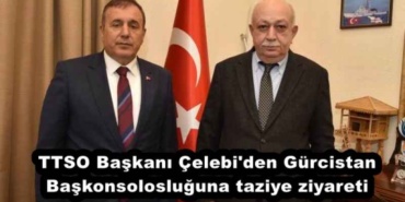 ttso_baskani_celebi_den_gurcistan_baskonsolosluguna_taziye_ziyareti_h57564_a8bff