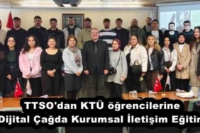ttso_dan_ktu_ogrencilerine_dijital_cagda_kurumsal_iletisim_egitimi_h56082_69a62