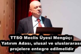 ttso_meclis_uyesi_menguc_yatirim_adasi_ulusal_ve_uluslararasi_projelere_entegre_edilmelidir_h54770_53a2d