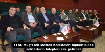 ttso_musterek_meslek_komiteleri_toplantisinda_sektorlerin_talepleri_dile_getirildi_h52334_88143