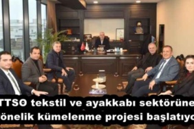 ttso_tekstil_ve_ayakkabi_sektorune_yonelik_kumelenme_projesi_baslatiyor_h51120_a2e33