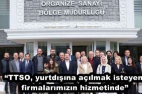 ttso_yurtdisina_acilmak_isteyen_firmalarimizin_hizmetinde_h45888_e707e
