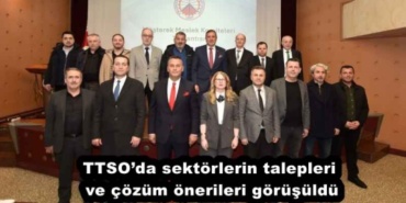 ttsoda_sektorlerin_talepleri_ve_cozum_onerileri_gorusuldu_h57806_8463f
