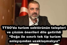 ttsoda_turizm_sektorunun_talepleri_ve_cozum_onerileri_dile_getirildi_doga_ile_sinirli_tek_tip_turizm_anlayisindan_uzaklasmaliyiz_h51482_54317