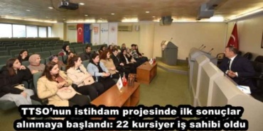 ttsonun_istihdam_projesinde_ilk_sonuclar_alinmaya_baslandi_22_kursiyer_is_sahibi_oldu_h47316_bcc66