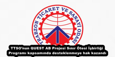 ttsonun_quest_ab_projesi_sinir_otesi_isbirligi_programi_kapsaminda_desteklenmeye_hak_kazandi_h53071_ee530